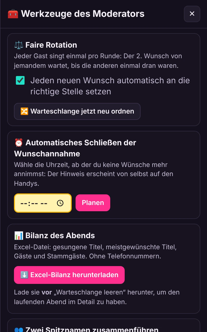 Die Werkzeuge des Moderators: faire Rotation, automatisches Schließen der Wunschannahme, Bilanz des Abends als Excel-Datei.